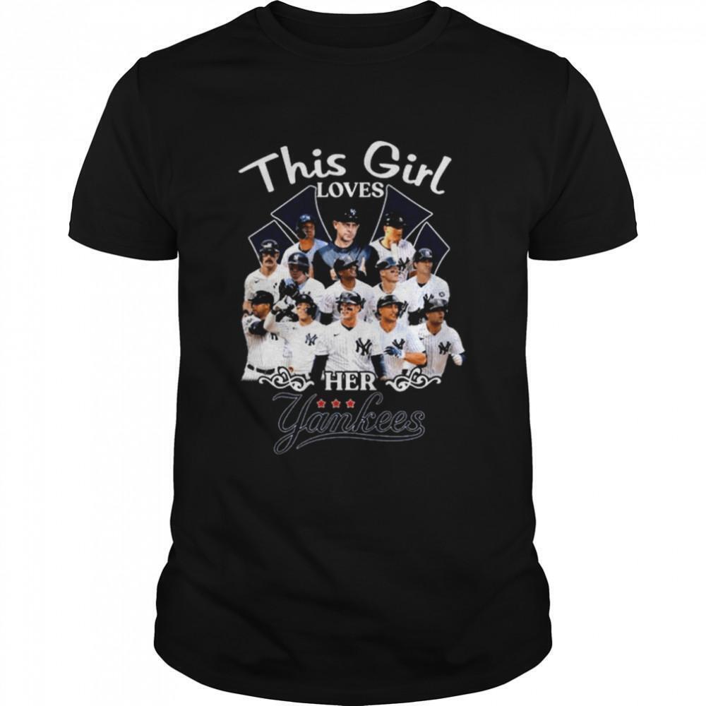 This Girl Loves Her New York Yankees Team Shirt